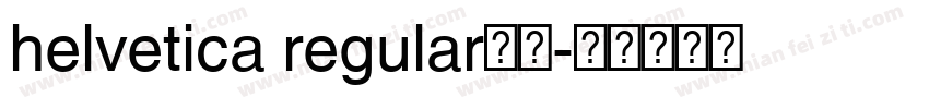helvetica regular字体字体转换